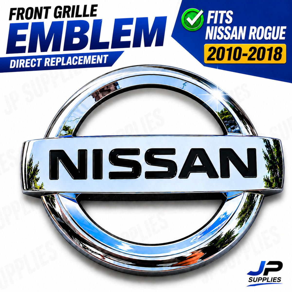Nissan ROGUE 2010-2018 Front Grille Emblem Badge Chrome OEM# 62889-1JA0A