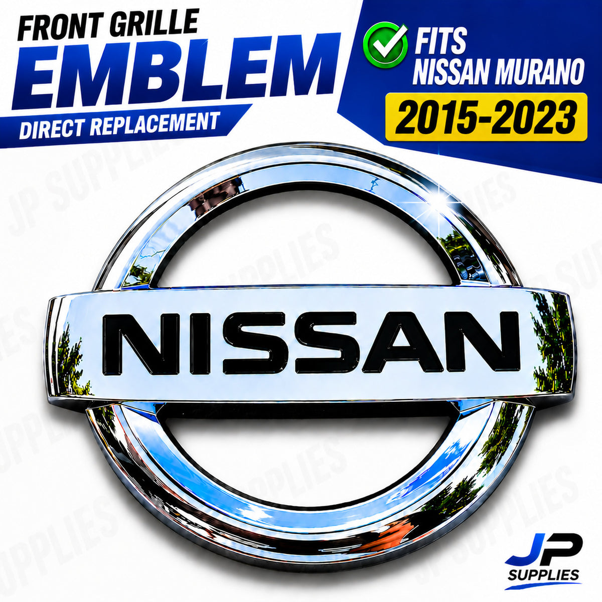 Nissan MURANO 2015-2023 Front Grille Emblem Replacement Chrome 62889-1JA0A