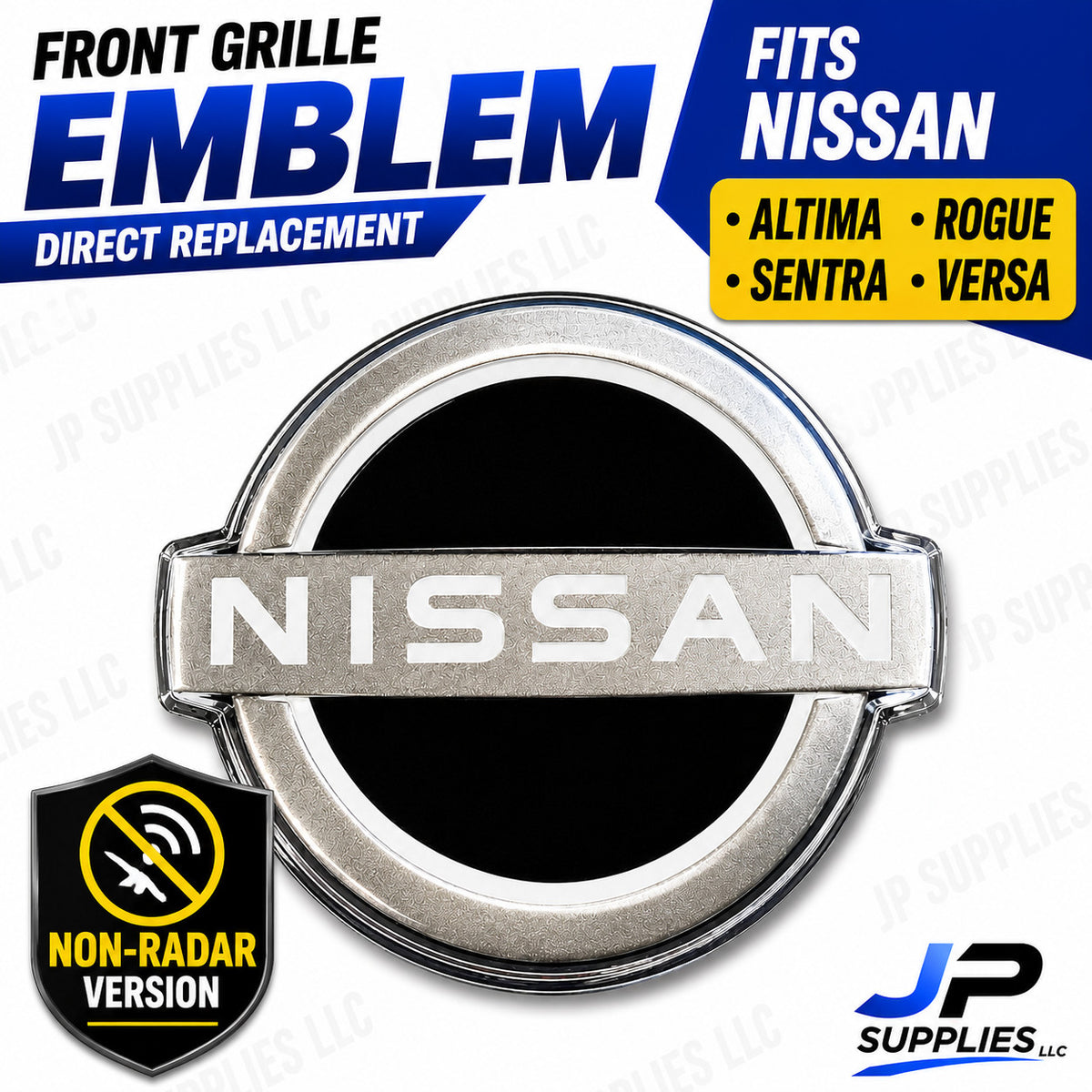 NISSAN ALTIMA Rogue Sentra Versa NON-RADAR Emblem OEM 62890-6LJ0A 62889-9HF0A
