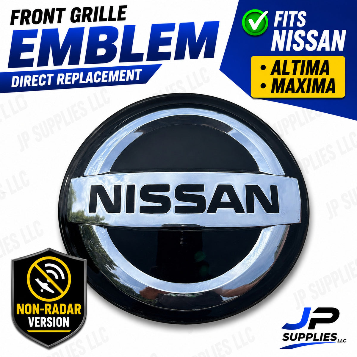 NISSAN ALTIMA Maxima NON-RADAR Front Emblem OEM 62889-6CA0A 62890-HV20A